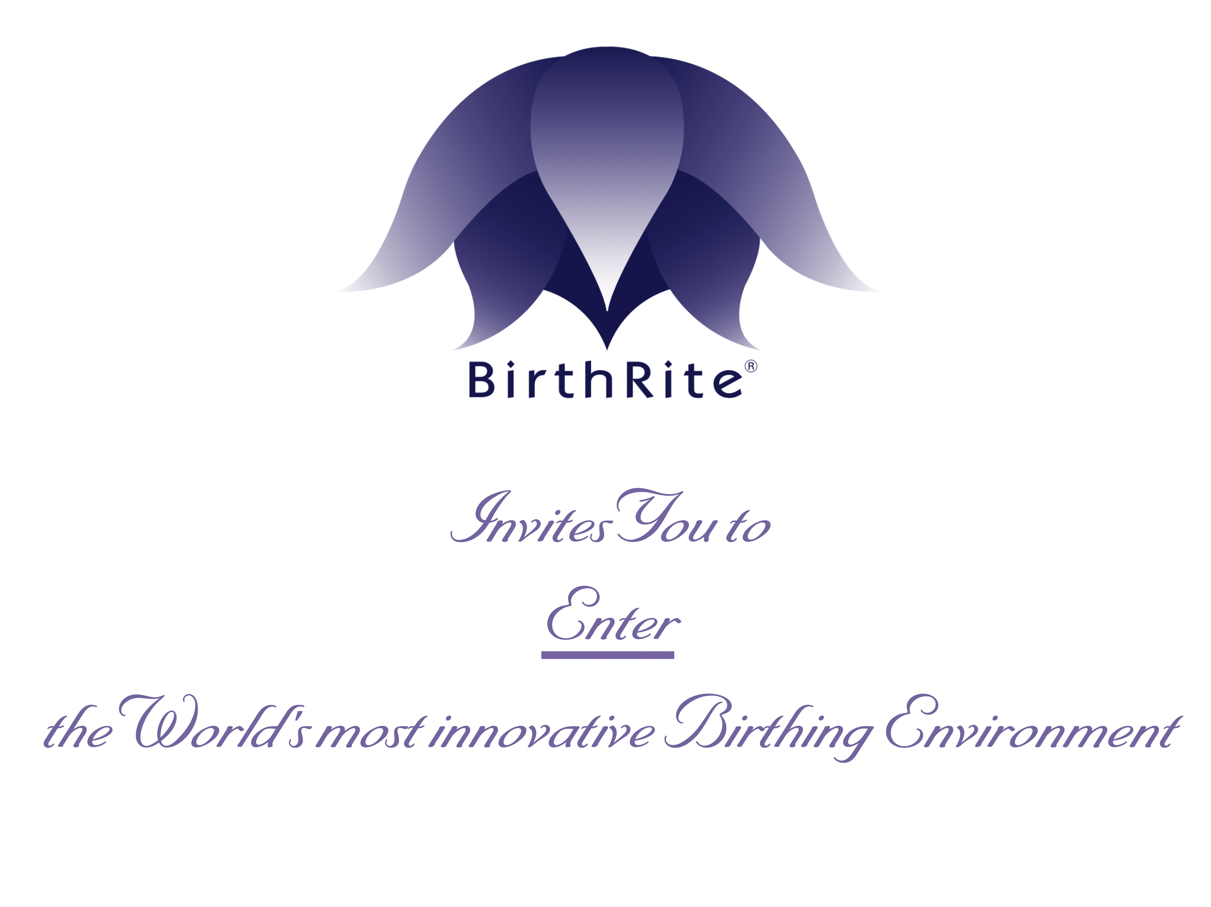 BirthRite logo and invitation to enter the world’s most innovative birthing environment